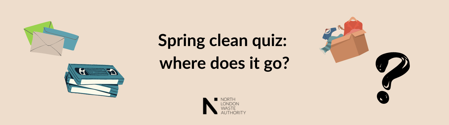 A cartoon of some VHS tapes, some letters, a box of clothes and a question mark with the text "Spring clean quiz: where does it go?"